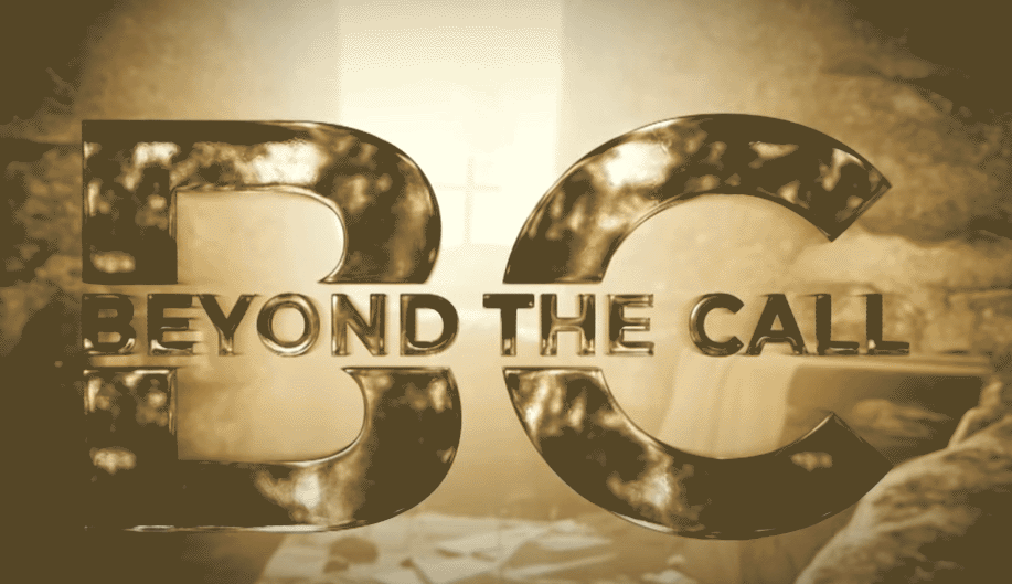 Beyond The Call